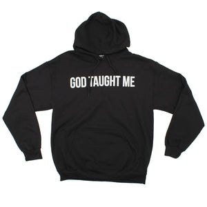 ‘God Taught Me’ Classic Hoodie (Black)
